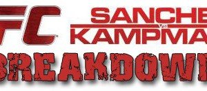 UFC Live: Sanchez vs. Kampmann Breakdown