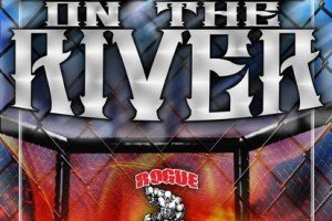 Rogue Fights: Battle on the River January 21st Results